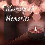 Blessing of Memories