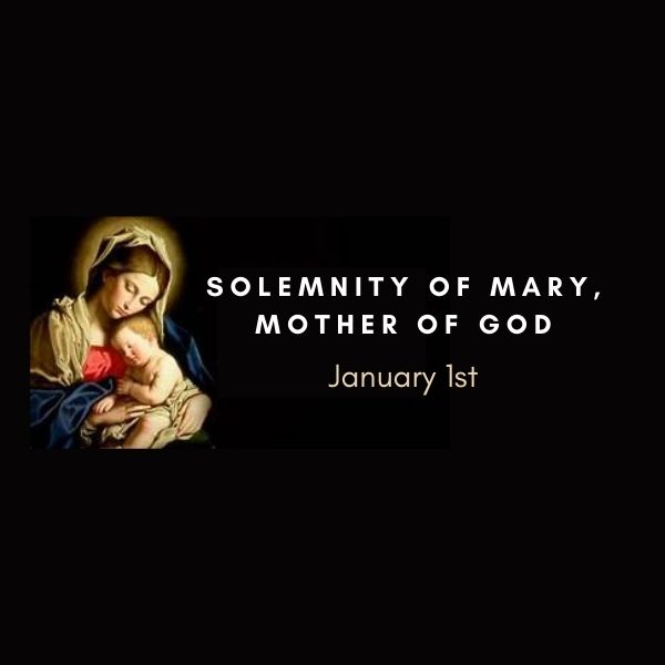 New Years Day MASS - Solemnity of Mary, Mother of God