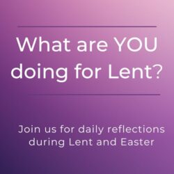What are YOU doing for Lent?