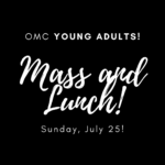 YOUNG ADULT - Mass and Lunch!